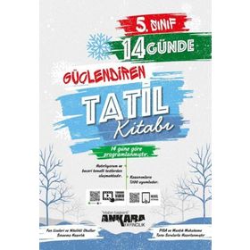 Ankara Yayıncılık 5.Sınıf 14 Günde Güçlendiren Tatil Kitabı