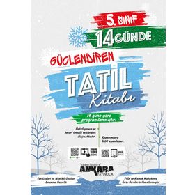 Ankara Yayıncılık 5.Sınıf 14 Günde Güçlendiren Tatil Kitabı