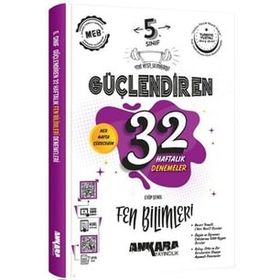 Ankara Yayıncılık 5. Sınıf Fen Bilimleri Güçlendiren 32 Haftalık Denemeleri