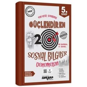 Ankara Yayıncılık 5. Sınıf Güçlendiren Sosyal Bilgiler 20 Deneme Sınavı Ankara Yayıncılık Komisyon
