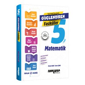 Ankara Yayıncılık 5. Sınıf Matematik Güçlendiren Fasikül