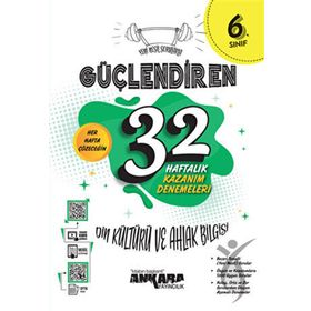 Ankara Yayıncılık 6. Sınıf Güçlendiren 32 Haftalık Din Kültürü ve Ahlak Bilgisi Kazanım Denemeleri