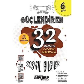 Ankara Yayıncılık 6. Sınıf Güçlendiren 32 Haftalık Sosyal Bilgiler Kazanım Denemeleri
