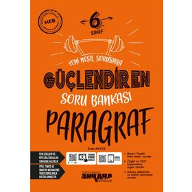 Ankara Yayıncılık - 6. Sınıf Güçlendiren Paragraf Soru Bankası