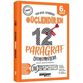 Ankara Yayıncılık 6. Sınıf Paragraf Güçlendiren 12 Deneme