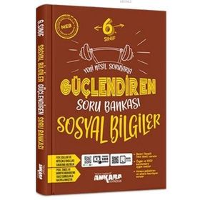 Ankara Yayıncılık 6. Sınıf Sosyal Bilgiler Güçlendiren Soru Bankası