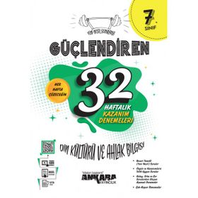 Ankara Yayıncılık 7. Sınıf Güçlendiren 32 Haftalık Din Kültürü ve Ahlak Bilgisi Kazanım Denemeleri