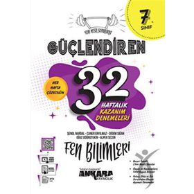 Ankara Yayıncılık 7. Sınıf Güçlendiren 32 Haftalık Fen Bilimleri Kazanım Denemeleri