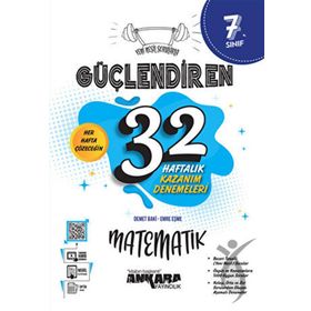 Ankara Yayıncılık 7. Sınıf Güçlendiren 32 Haftalık Matematik Kazanım Denemeleri