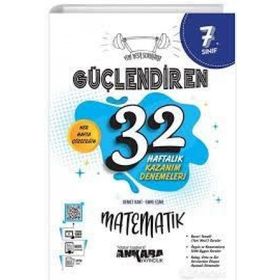 Ankara Yayıncılık 7. Sınıf Güçlendiren 32 Haftalık Matematik Kazanım Denemeleri