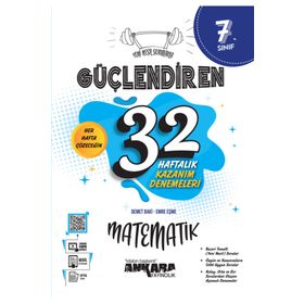 Ankara Yayıncılık 7. Sınıf Güçlendiren 32 Haftalık Matematik Kazanım Denemeleri