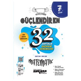 Ankara Yayıncılık 7. Sınıf Güçlendiren 32 Haftalık Matematik Kazanım Denemeleri