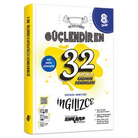 Ankara Yayıncılık 8. Sınıf Güçlendiren 32 Haftalık İngilizce Kazanım Denemeleri