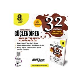 Ankara Yayıncılık 8. Sınıf Güçlendiren 32 Haftalık T.C İnkılap Tarihi ve Atatürkçülük Kazanım Denemeleri
