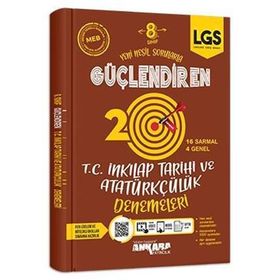 Ankara Yayıncılık 8. Sınıf LGS T.C. İnkılap Tarihi ve Atatürkçülük Güçlendiren 20 Deneme
