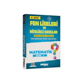 Ankara Yayıncılık 8. Sınıf Matematik Fen Liseleri Ve Nitelikli Okullar Konu Anlatımlı Modül 2