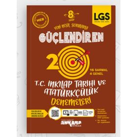 Ankara Yayıncılık 8. Sınıf T.C. Inkılap Tarihi ve Atatürkçülük 20 Güçlendiren Denemeleri