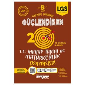 Ankara Yayıncılık 8. Sınıf T.C. Inkılap Tarihi ve Atatürkçülük 20 Güçlendiren Denemeleri