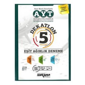 Ankara Yayıncılık AYT Dekatlon 5 Eşit Ağırlık Deneme