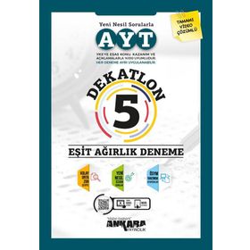 Ankara Yayıncılık AYT Dekatlon 5 Eşit Ağırlık Deneme