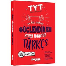 Ankara Yayıncılık Yks Tyt Türkçe Güçlendiren Soru Bankası