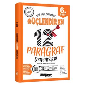 Ankara Yayınları - 6. Sınıf Paragraf Güçlendiren 12 Deneme
