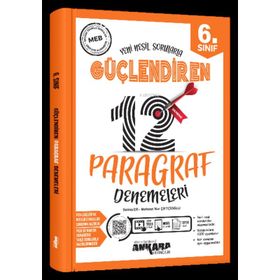 Ankara Yayınları - 6. Sınıf Paragraf Güçlendiren 12 Deneme