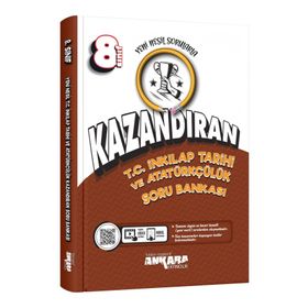 Ankara Yayınları 8. Sınıf Lgs T.c. İnkılap Tarihi ve Atatürkçülük Kazandıran Soru Bankası