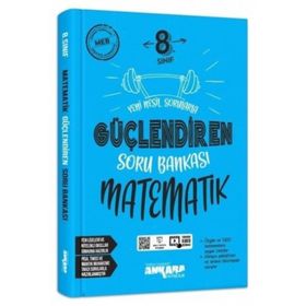 Ankara Yayınları 8. Sınıf Matematik Güçlendiren Soru Bankası
