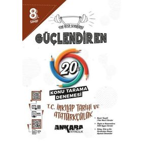 Ankara Yayınları 8. Sınıf T.C. İnkılap Tarihi ve Atatürkçülük Güçlendiren 20'li Konu Tarama Denemesi