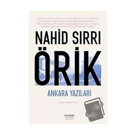 Ankara Yazıları Nahid Sırrı Örik
