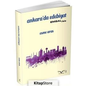 Ankara’da Edebiyat - Esme Aras