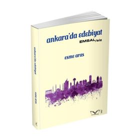 Ankara’da Edebiyat - Esme Aras