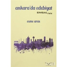 Ankara’da Edebiyat - Esme Aras