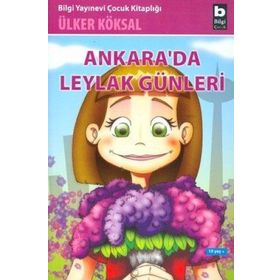 ANKARADA LEYLAK GÜNLERİ - ÜLKER KÖKSAL