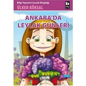 ANKARADA LEYLAK GÜNLERİ - ÜLKER KÖKSAL