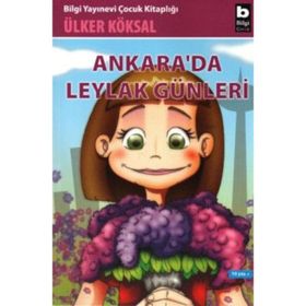 ANKARADA LEYLAK GÜNLERİ - ÜLKER KÖKSAL
