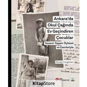 Ankarada Okul Çağında Ev Geçindiren Çocuklar - Recep Cengizkan