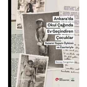 Ankarada Okul Çağında Ev Geçindiren Çocuklar - Recep Cengizkan
