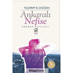 Ankaralı Nefise - Yıldırım B. Doğan