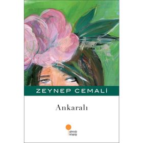 ANKARALI - ZEYNEP CEMALI
