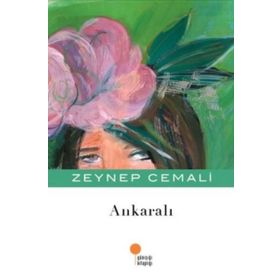 ANKARALI - ZEYNEP CEMALI