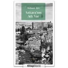 Ankara'nın Adı Var - Mehmet Aycı