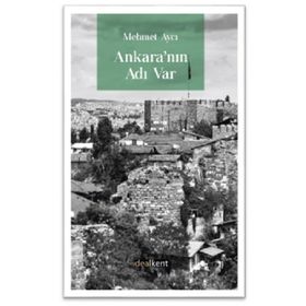 Ankara'nın Adı Var - Mehmet Aycı