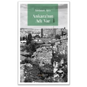 Ankara'nın Adı Var - Mehmet Aycı