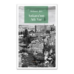 Ankara'nın Adı Var - Mehmet Aycı