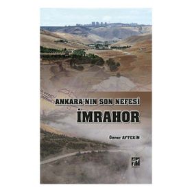 Ankara'nın Son Nefesi İmrahor - Öznur Aytekin