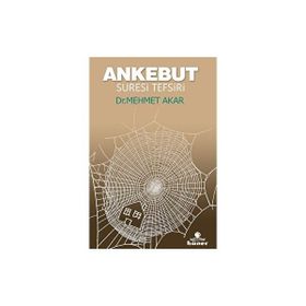 Ankebut Suresi Tefsiri - Mehmet Akar