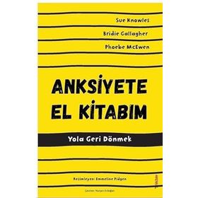 Anksiyete El Kitabım - Bridie Gallagher