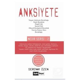 Anksiyete - Nedir Serisi - 2 - Serenay Özen